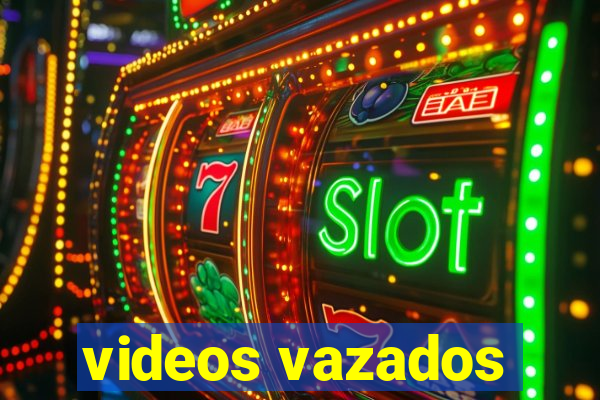 videos vazados